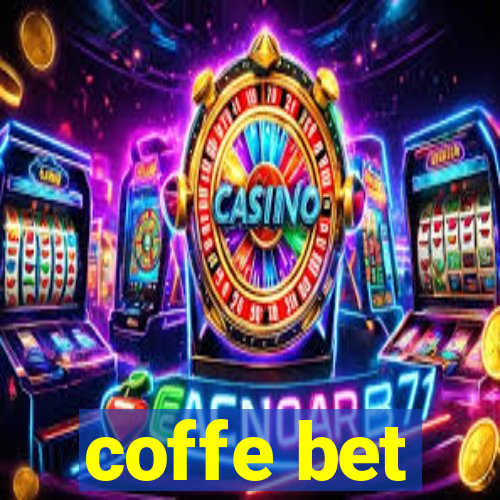 coffe bet